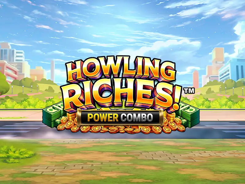 Howling Riches Power Combo